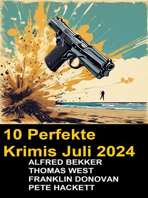 10 Perfekte Krimis Juli 2024 - ebook